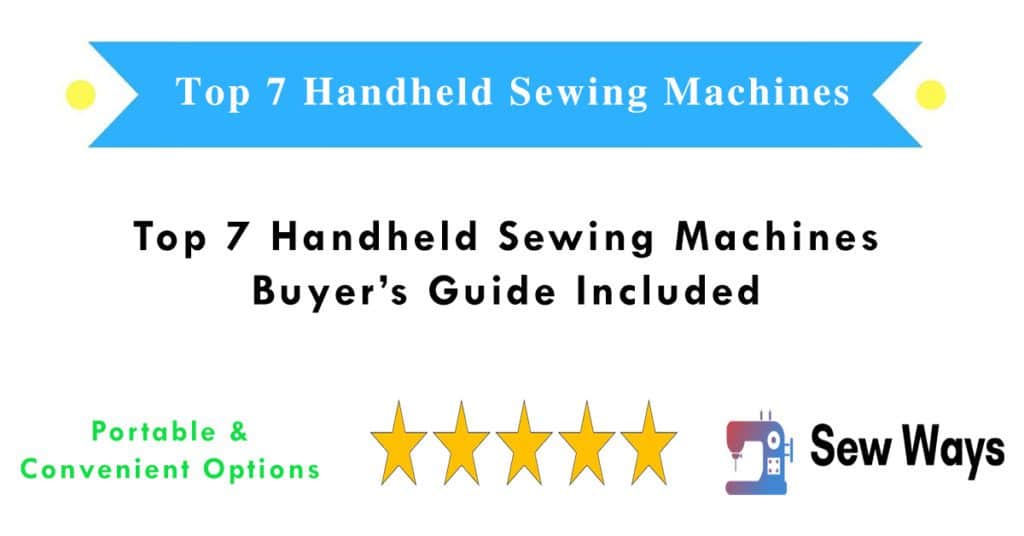 Handheld Sewing Machines Review