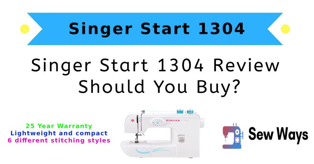 Singer Start 1304 Review