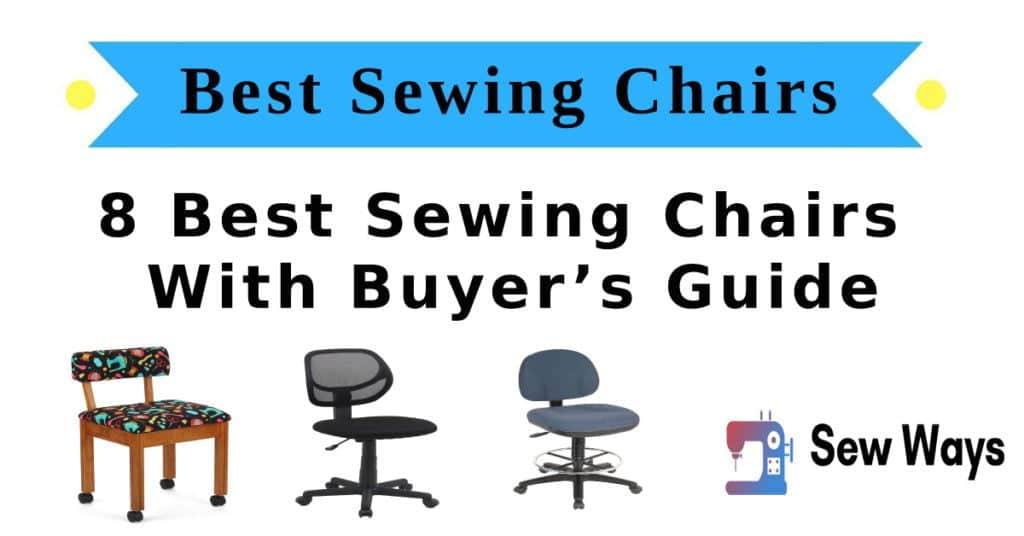 best sewing chairs